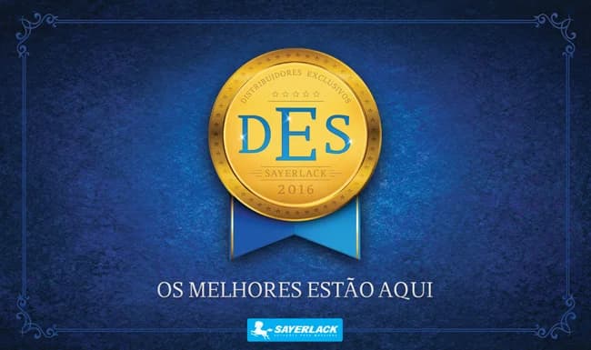 Medalha dourada do programa DES, da Sayerlack, com o mote Os melhores estão aqui